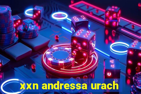 xxn andressa urach